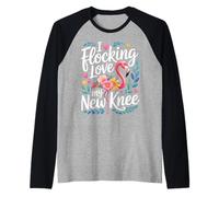 I Flocking Love My New Knee Post Surgery Recovery - Camiseta Manga Raglan
