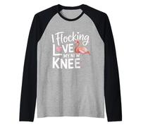 I Flocking Love My New Knee Post Surgery Recovery |- Camiseta Manga Raglan