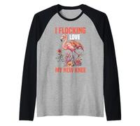 I Flocking Love My New Knee Post Surgery Recovery - Camiseta Manga Raglan
