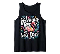 I Flocking Love My New Knee Post Surgery Recovery - Camiseta sin Mangas