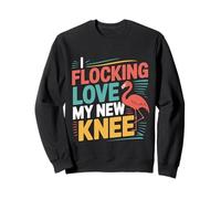 I Flocking Love My New Knee Post Surgery Recovery ---- Sudadera