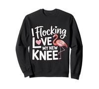 I Flocking Love My New Knee Post Surgery Recovery |- Sudadera
