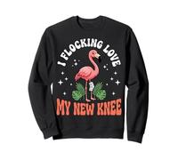 I Flocking Love My New Knee Sudadera