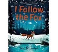 I Follow The Fox