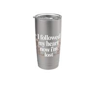 I Followed My Heart Now I'm Lost risas comedia - Vaso térmico de acero inoxidable de doble pared
