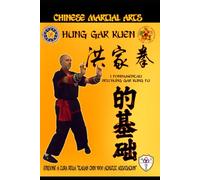 I Fondamentali dell'Hung Gar Kung Fu: 16 (Hung Gar Kuen)
