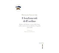 I fondamenti dell'ordine. Politica del diritto e teoria dello Stato nella controversia tra Kelsen e Voegelin (1924-1964)