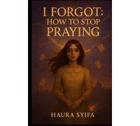 I Forgot How to Stop Praying (Jasmine)