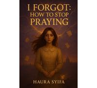 I Forgot How to Stop Praying (Jasmine)