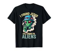 I Found Jesus Still Looking for Aliens Camiseta