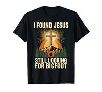 I Found Jesus Still Looking For Bigfoot Cristo Cruz Dios Rey Camiseta