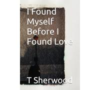 I Found Myself Before I Found Love