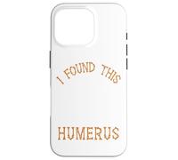I Found This Humerus Funny Halloween Ghost Skeleton Womens Carcasa para iPhone 16 Pro