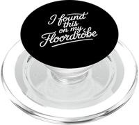 I Found This On My Floordrobe Messy Fashion Puns - PopSockets PopGrip para MagSafe