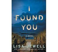 I Found You: A Novel