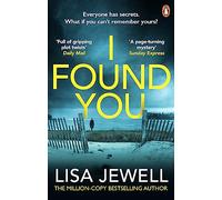 I Found You: A psychological thriller from the bestselling author of The Family Upstairs