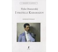 I fratelli Karamazov. Ediz. integrale (I grandi classici)