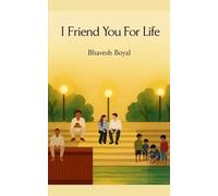 I Friend You For Life (Edition1st)