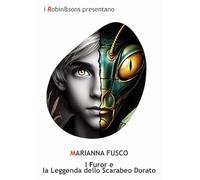 I Furor e la leggenda dello scarabeo dorato (Robin&sons)