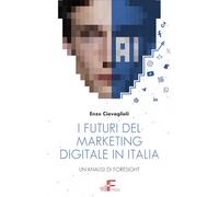 I futuri del digital marketing: Un'analisi di foresight