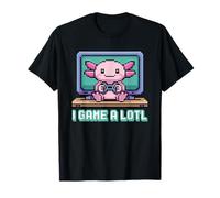 I Game A Lotl, Gamesolotl, Funny Kawaii Axolotl Gaming Camiseta
