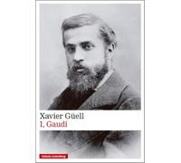 I, Gaudí (Narrativa)