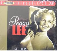 I Get Ideas - A Proper Introduction to Peggy Lee