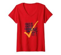 I Get It, I Got It, I Done Did It! Cita Motivacional Camiseta Cuello V, Mujer, Rojo, XL