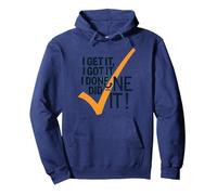 I Get It, I Got It, I Done Did It! Cita Motivacional Sudadera con Capucha, Unisex para Adultos, Azul Marino, M