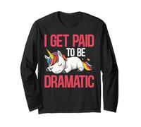 I Get Paid To Be Dramatic Actor de Teatro Artista - Manga Larga