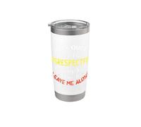 I Get Quiet Before I Get Disrespectful I'm Giving A Chance Vaso térmico de acero inoxidable de doble pared