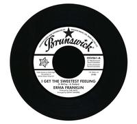 I Get The Sweetest Feeling / I m The One To Do It [VINYL] by Erma Franklin / Laverne Baker