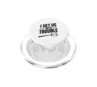 I Get Us Into Trouble - Cita Divertida para reuniones de Amigos PopSockets PopGrip para MagSafe