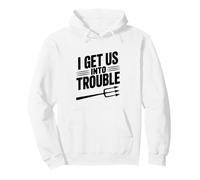 I Get Us Into Trouble - Cita Divertida para reuniones de Amigos Sudadera con Capucha