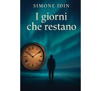 I giorni che restano