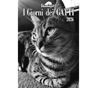 I giorni dei gatti. Agenda 2026 (Felinamente & C.)