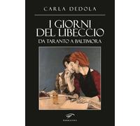 I giorni del libeccio