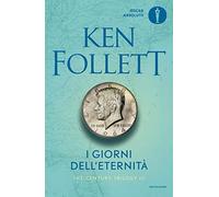 I Giorni Dell Eternità. The Century Trilogy Vol.3