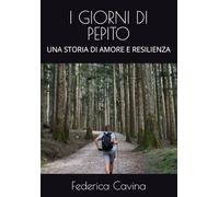 I GIORNI DI PEPITO: UNA STORIA DI AMORE E RESILIENZA