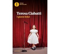 I giorni felici (Oscar bestsellers)