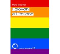 I giovani e l'italiano (Italiano di oggi)