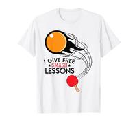 I Give Free Smash Lessons Funny Table Tennis Player Love Camiseta