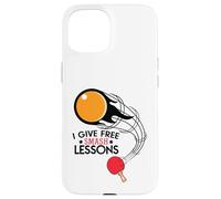 I Give Free Smash Lessons Funny Table Tennis Player Love Carcasa para iPhone 15
