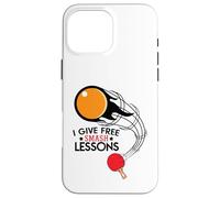 I Give Free Smash Lessons Funny Table Tennis Player Love Carcasa para iPhone 16 Pro MAX