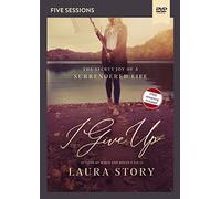 I Give Up Video Study: The Secret Joy of a Surrendered Life [DVD]