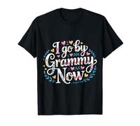 I Go by Grammy Now Orgullosa Nueva Abuela |- Camiseta