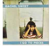 I Go To Pieces - Rachel Sweet 7" 45