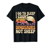 I Go To Sleep I Count Dinosaurs Not Sheep Sueños - Camiseta