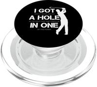 I Got A Hole in One Golfing Golf Lover Golfer Hombres Papá PopSockets PopGrip para MagSafe