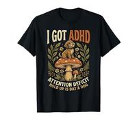 I Got ADHD Attention Deficit Hold up is DAT a Dog Camiseta
